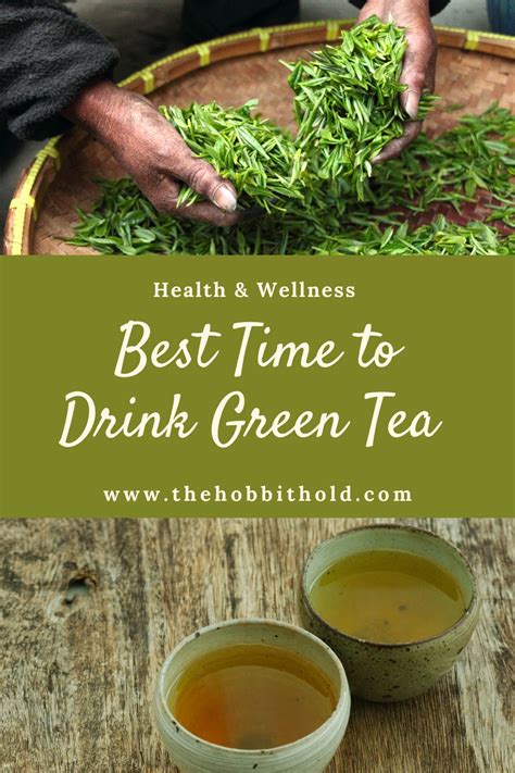 Best Time to Drink Green Tea for Health & Wellness » The Hobbit Hold