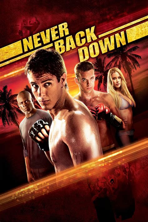 Never Back Down (2008) - Posters — The Movie Database (TMDB)