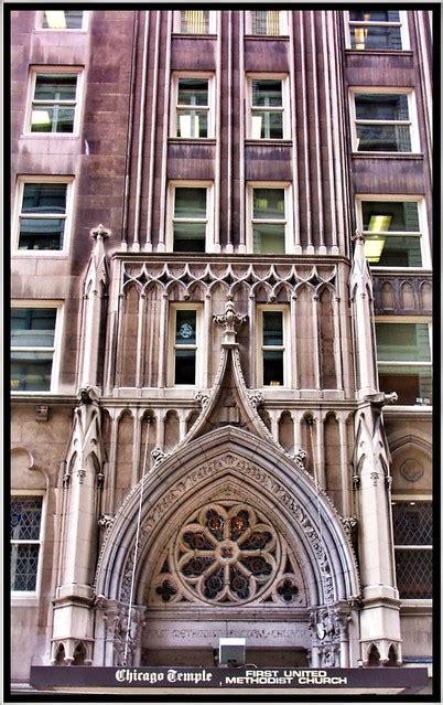 Chicago Temple Building ~ Chicago IL ~ Above the Main entrance - a photo on Flickriver