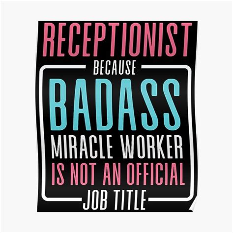 Funny Receptionist Posters | Redbubble