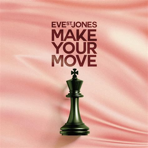 ‎Make Your Move - Album by Eve St. Jones - Apple Music