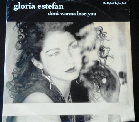 Gloria Estefan - Don't Wanna Lose You (The Ballads Twelve Inch) (1989 ...