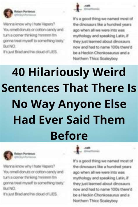 40 Hilariously Weird Sentences That There Is No Way Anyone Else Had Ever Said Them Before in ...