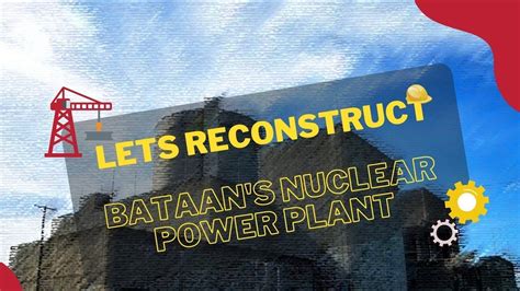 Petition · Rehabilitation of the Bataan's Nuclear Power plant ...