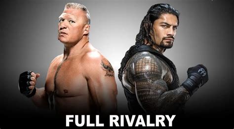 List of Roman Reigns vs Brock Lesnar WWE Matches, Full Rivalry