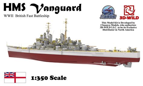 1:350 WWII Royal Navy HMS Vanguard Fast Battleship Model Kit – 3D-WILD