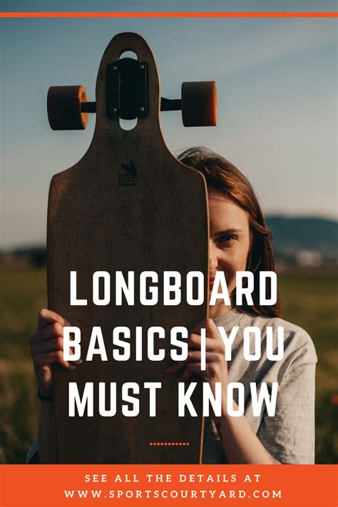 Longboard basics for beginners – Artofit