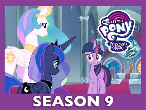 Watch My Little Pony:Friendship is Magic Season 9 | Prime Video