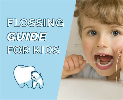 Flossing Guide for Kids and Parents - Arctic Dental Pediatric Dentistry