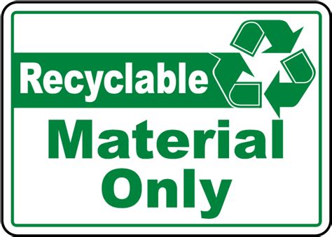 Recyclable Material Only Sign - Get 10% Off Now
