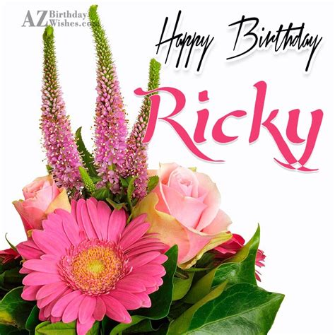 Happy Birthday Ricky - AZBirthdayWishes.com