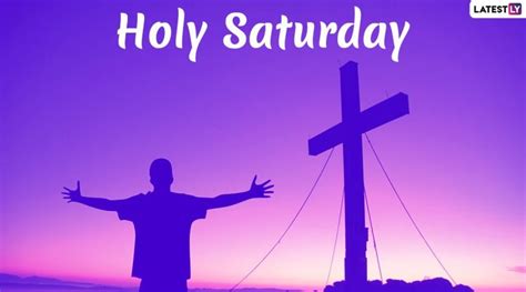 Holy Saturday 2022 Images & HD Wallpapers For Free Download Online ...