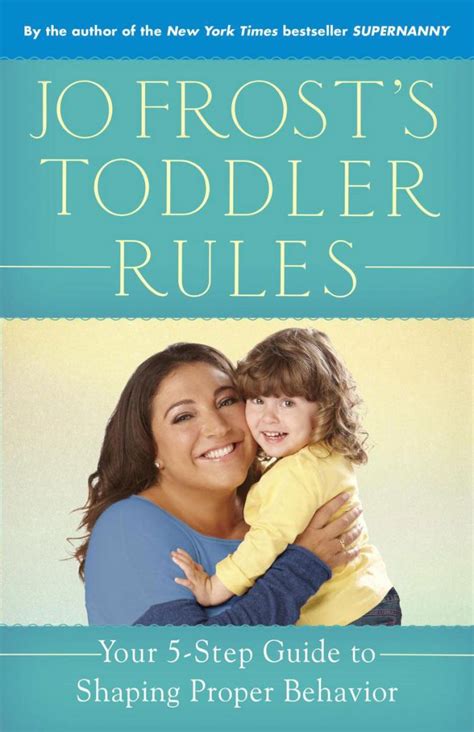 Jo Frost’s Toddler Rules – JoFrost.com