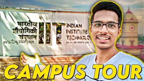 IIT BHU Full Campus Tour 🔥 | Hostels, Mess, Departments, Libraries ...