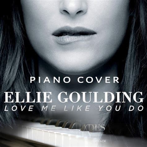 Stream Love Me Like You Do - ELLIE GOULDING (David Neyrolles Piano ...