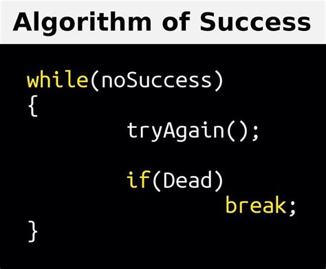 algorithm of success | Programmer humor, Programmer quote, Programming humor