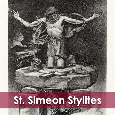 St. Simeon Stylites — Catholic Apostolate Center Feast Days