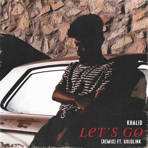 New Music: Khalid feat. Goldlink - Let's Go (Remix) | ThisisRnB.com - New R&B Music, Artists ...