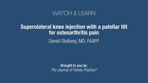 Superolateral knee injection with a patellar tilt for osteoarthritis ...