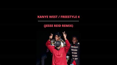 KANYE WEST - FREESTYLE 4 REMIX (Prod. JRM) - YouTube