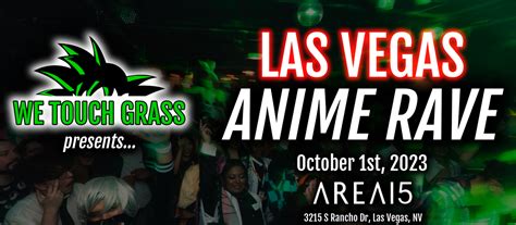 WeTouchGrass presents: LAS VEGAS Anime Rave - Create.Vegas