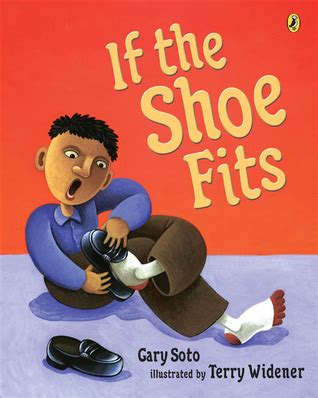 If the Shoe Fits by Gary Soto — Reviews, Discussion, Bookclubs, Lists