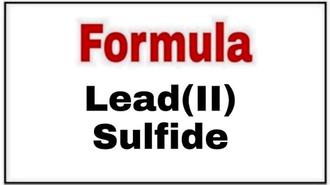 How to write chemical formula Lead II Sulfide - YouTube