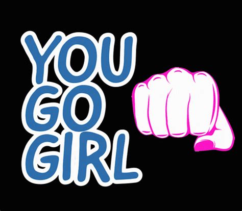 You Go Girls GIFs - Get the best GIF on GIPHY