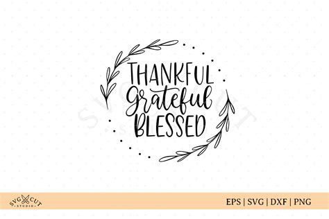 Thankful Grateful Blessed SVG files By SVG Cut Studio | TheHungryJPEG