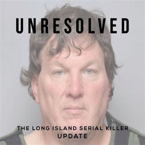 The Long Island Serial Killer (Update: Arrest) from Unresolved - Listen ...