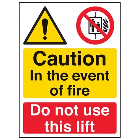 Caution In The Event Of Fire Do Not Use This Lift - Portrait | Hazard Signs | Safety Signs ...