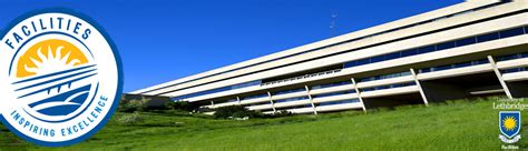 University of Lethbridge Facilities | Striving to provide the highest quality environments that ...