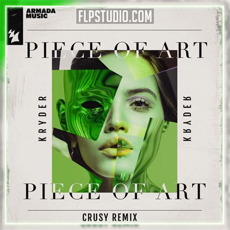 Kryder - Piece Of Art (Crusy Extended Remix) FL Studio Remake (Dance) – FLP Studio