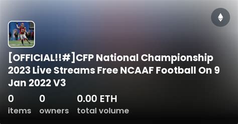 [OFFICIAL!!#]CFP National Championship 2023 Live Streams Free NCAAF Football On 9 Jan 2022 V3 ...