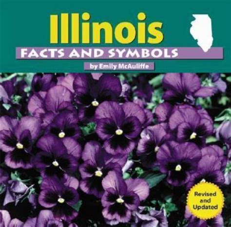 The States and Their Symbols Ser.: Illinois Facts and Symbols by Emily McAuliffe (2003 ...