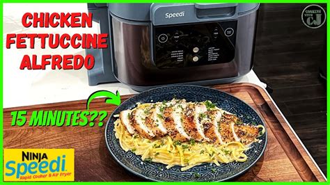 NINJA SPEEDI CHICKEN FETTUCCINE ALFREDO! Ninja Speedi Recipes ...