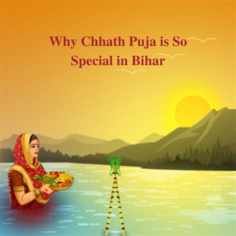 Why Chhath Puja is So Special in Bihar