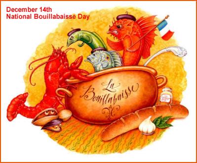 Send A Ecard - Dec. 14 - Bouillabaisse Day