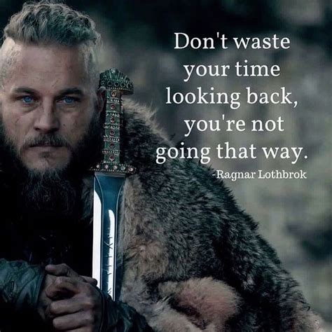 #vikings | Viking quotes, Warrior quotes, Ragnar lothbrok