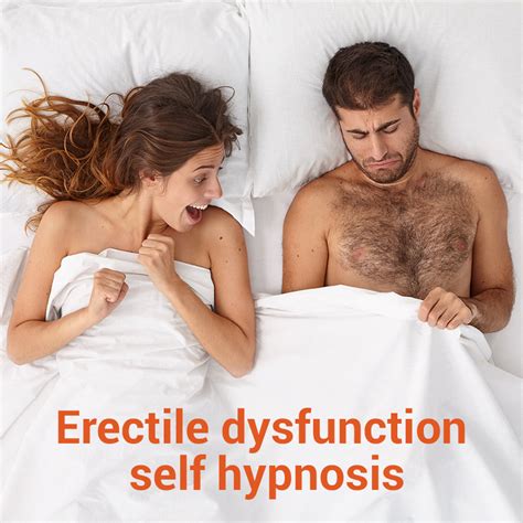 Erectile dysfunction treatment with self hypnosis – Khodamehri