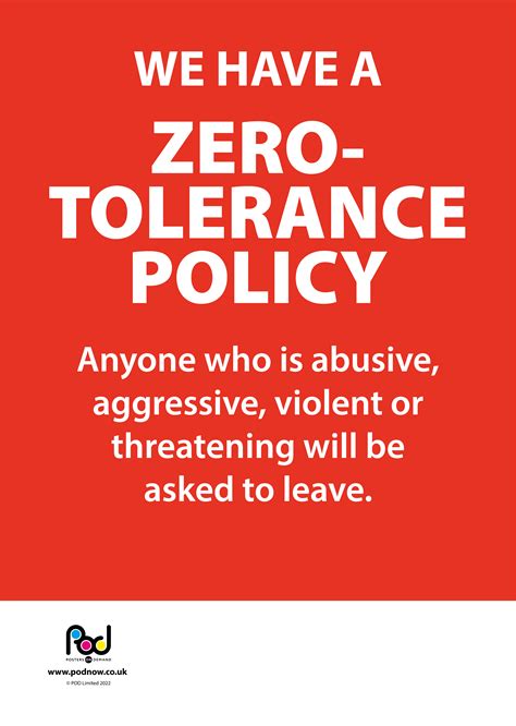 We have a zero tolerance | POD | Posters On Demand