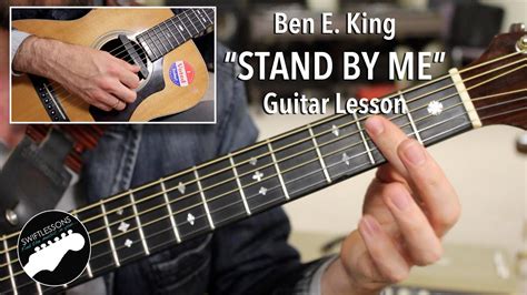 Ben E. King "Stand By Me" Guitar Lesson, Original Key with Bassline ...