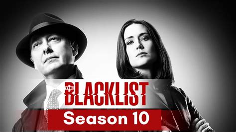 Blacklist Season 10 Release Date , Cast & Trailer