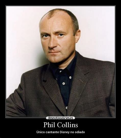 Phil Collins | Desmotivaciones