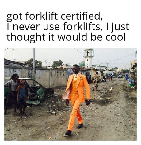 Best Funny forklift Memes - 9GAG