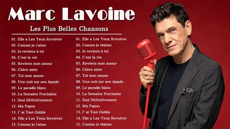 Marc Lavoine Album Complet 2021 ♫ Marc Lavoine Ses Plus Belles Chansons - YouTube