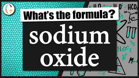 Sodium Oxide Formula