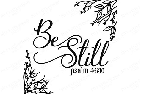 Be Still - Psalm 46 10 - Christian Bible Verse Scripture SVG