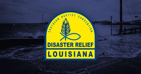 Disaster Relief - Louisiana Baptists