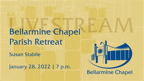 Bellarmine Chapel Parish Winter Retreat - YouTube